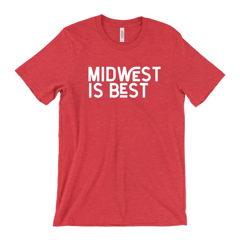 Midwest Tee, Midwest is Best, Midwest is Best Tee, Midwest Shirt, Midwest States, Midwest is Best... | Etsy (US)