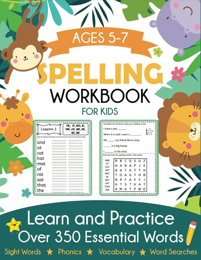 Spelling Workbook for Kids Ages 5-7: Learn and Practice Over 350 Essential Words Including Sight ... | Amazon (US)