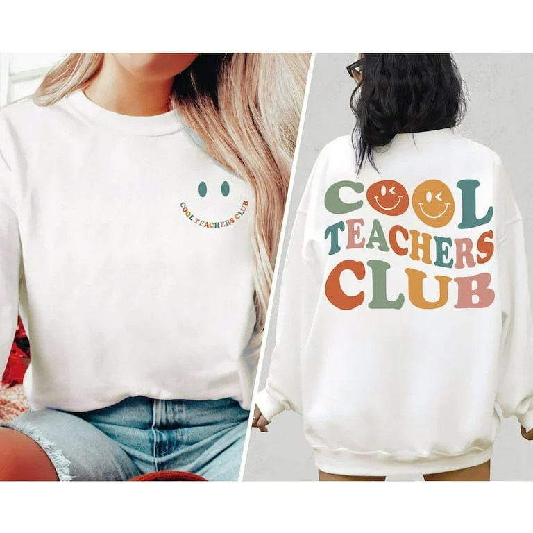 Cool Teachers Club Sweatshirt, Teacher Sweatshirt, Teacher Shirt, Teacher Gift, Teacher Sweater, ... | Walmart (US)
