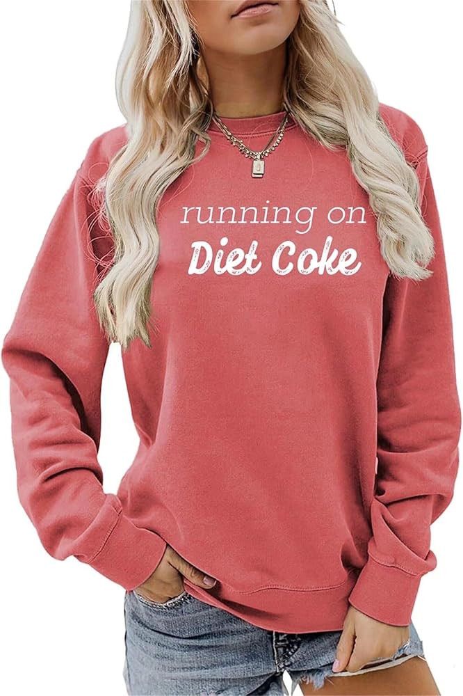 Sweatshirt Gifts For Diet Drink Coke Women Funny Graphic Running On Diet Drink Coke Lightweight C... | Amazon (US)