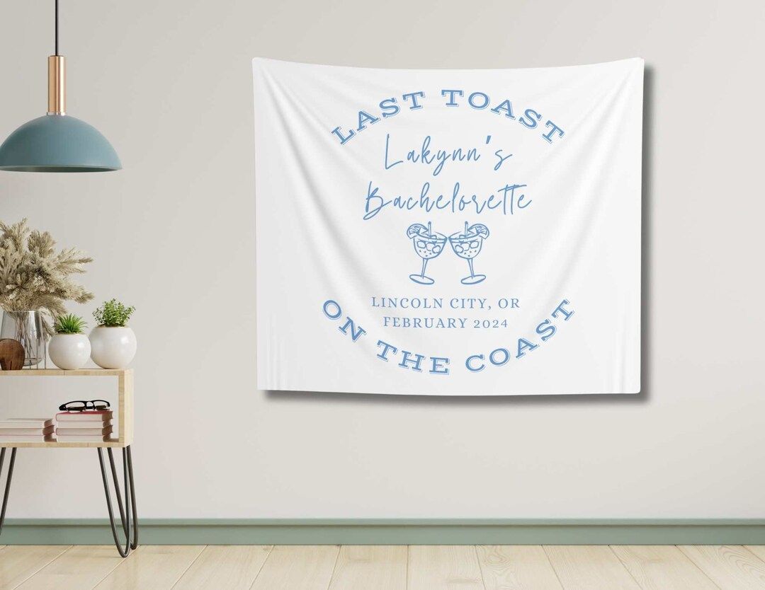 Custom Last Toast on the Coast Bachelorette Flag, Coastal Themed Bachelorette Tapestry, Last Toas... | Etsy (US)