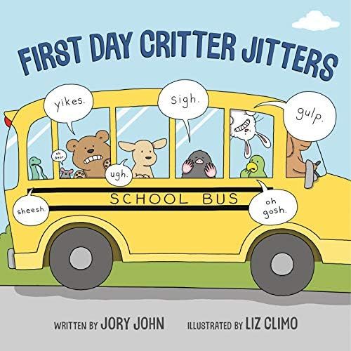 First Day Critter Jitters: John, Jory, Climo, Liz: 9780735228559: Amazon.com: Books | Amazon (US)