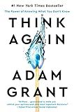 Think Again: The Power of Knowing What You Don't Know    Hardcover – February 2, 2021 | Amazon (US)