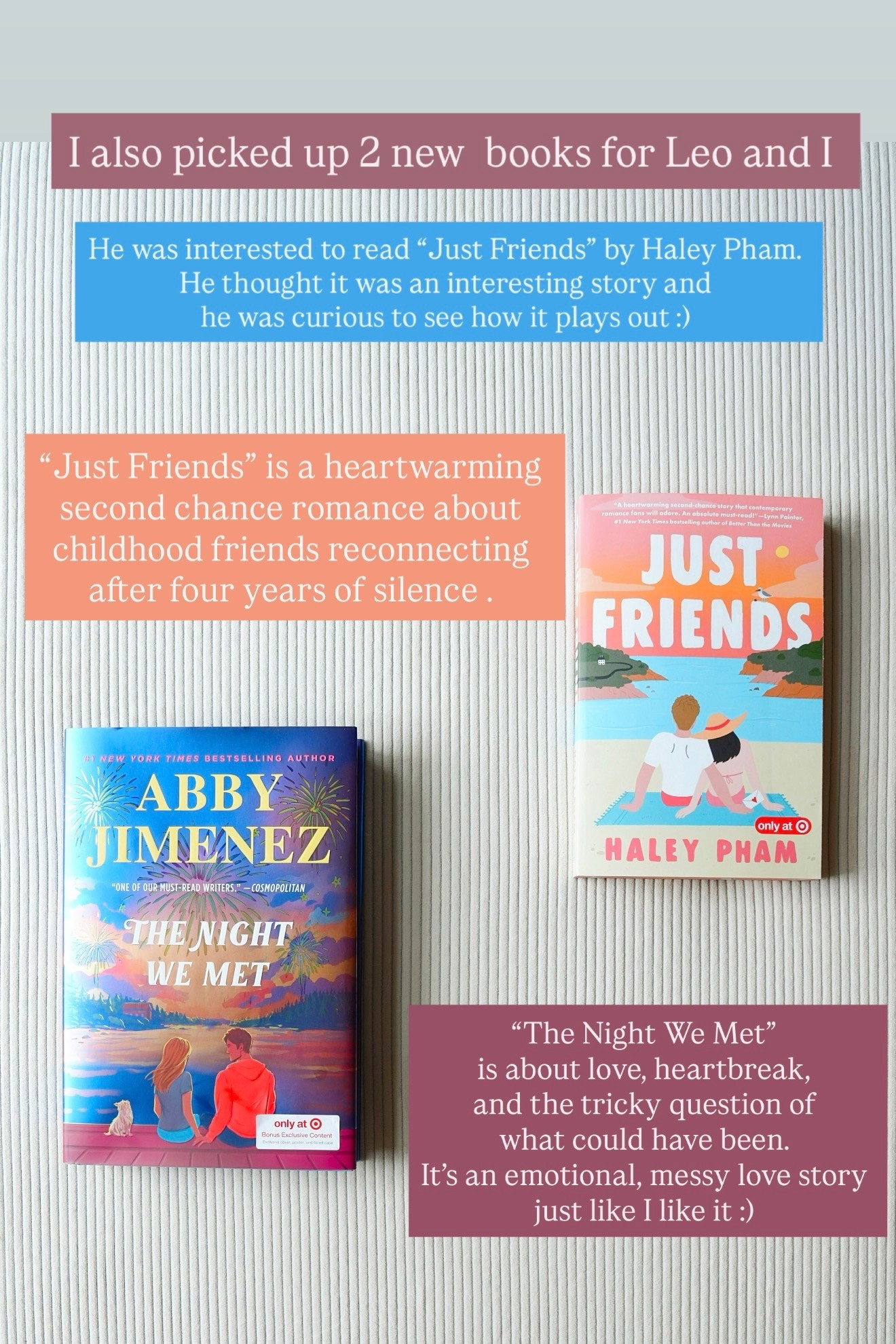 #ad I’m totally in my grown women era and I found joy in reading again so I picked up 2 new books for Leo and I recently @Target . Leo was interested to read "Just Friends" by Haley Pham. He thought it was an interesting story and he was curious to see how it plays out:) 
 I grabbed the "The Night We Met" because it’s about love, heartbreak, and the tricky question of what could have been.
It's an emotional, messy love story just like I like it:) #TargetPartner #TargetBooks #Target 

#LTKstorytime #LTKmomlife