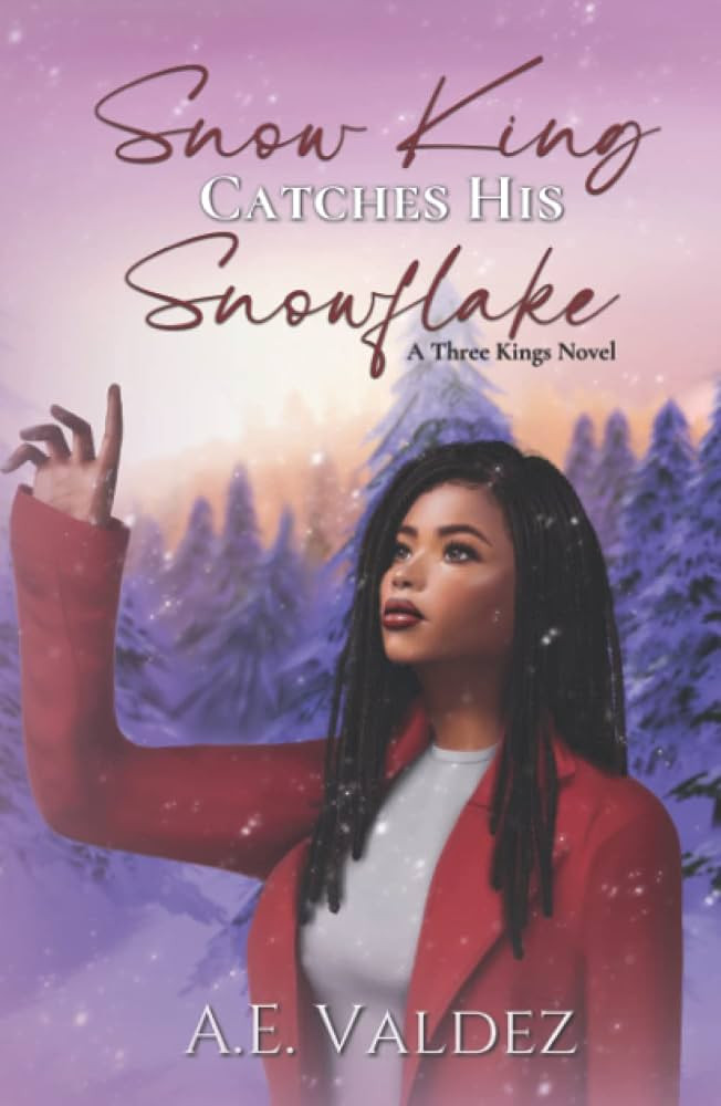 Snow King Catches His Snowflake: A Three Kings Novel (Three Kings Billionaire Series) | Amazon (US)