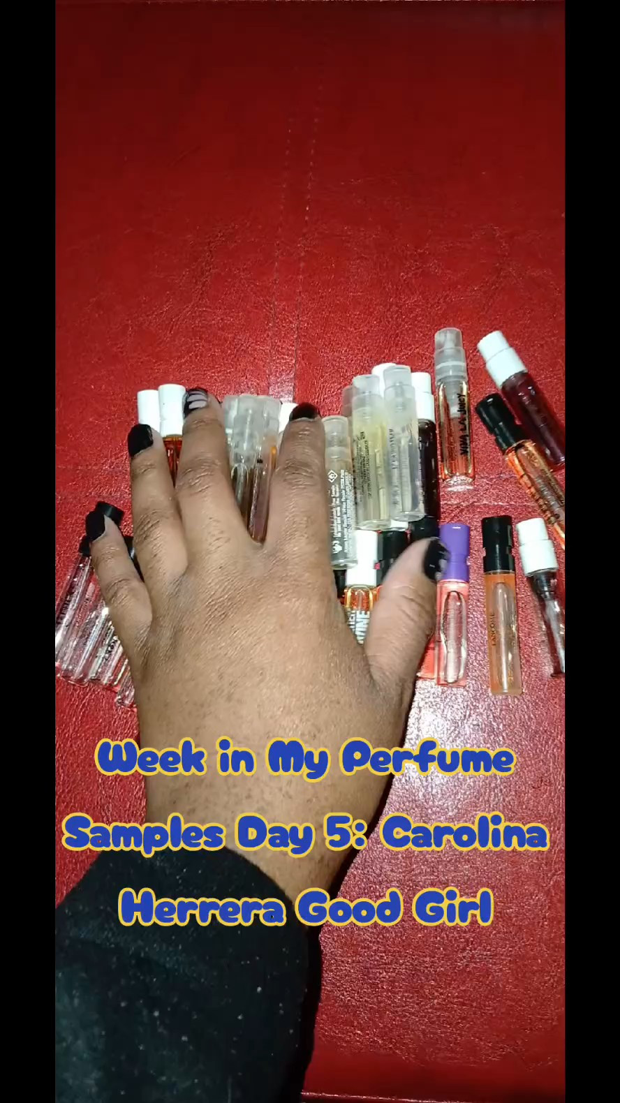 Week in my Perfume Samples Day 5: @Carolina Herrera Good Girl*Don't mind my nail - I got it caught in my camera mount*#goodgirl #carolinaherreragoodgirlparfum #weekinmyperfumesamples #perfumesamples #fragrance 

#LTKgrwm #LTKBeauty #LTKselfcare