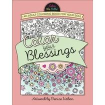 Color the Bible(r): Color Your Blessings: An Adult Coloring Book for Your Soul (Paperback) | Walmart (US)