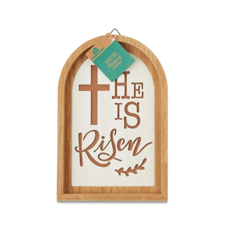 Easter Brown He Is Risen Arched Hanging Sign, 7.8 in x 11.6 in, by Way to Celebrate - Walmart.com | Walmart (US)