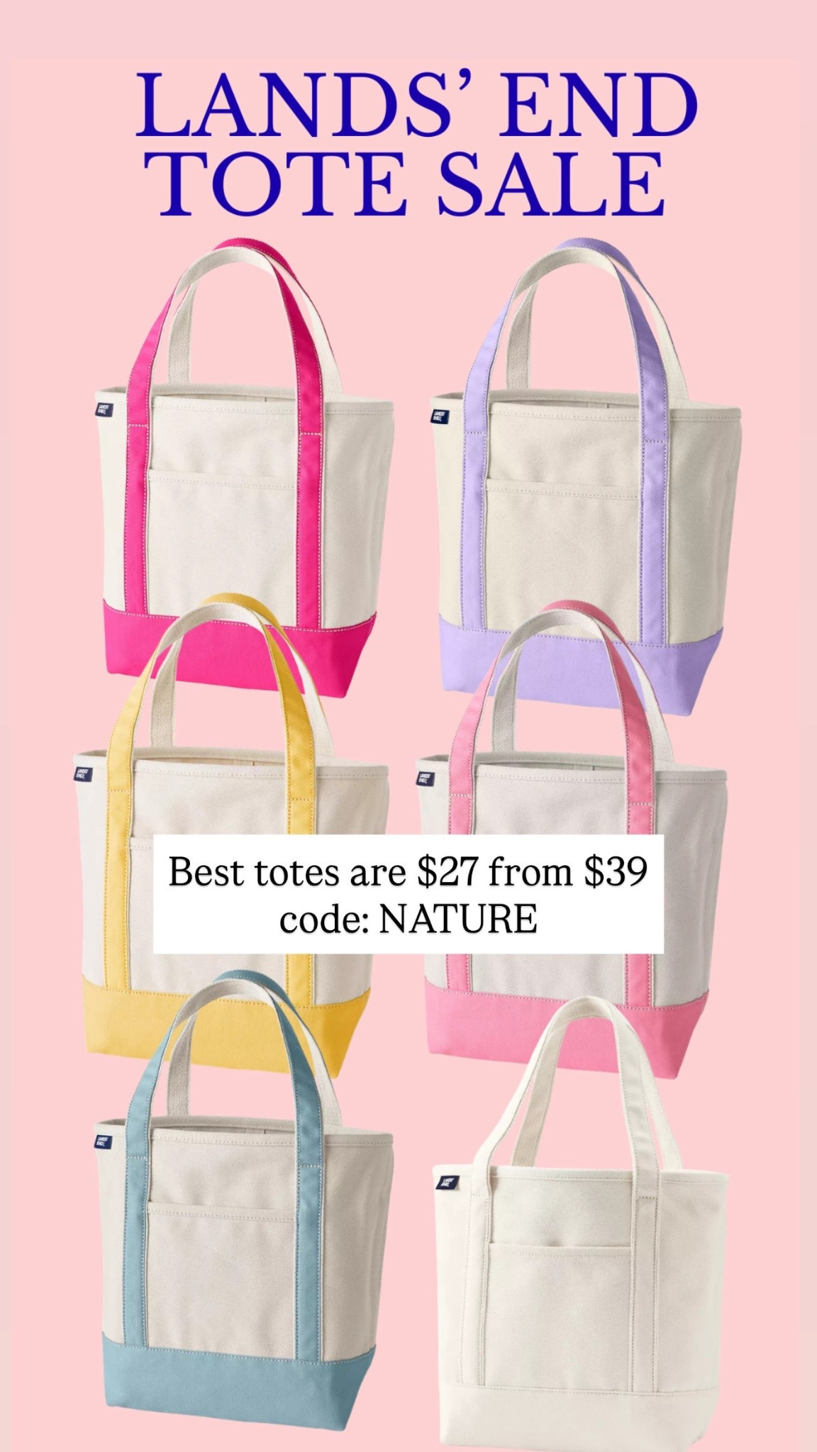 Lands’ End totes are $27 from $39 - code: NATURE

#LTKootd
