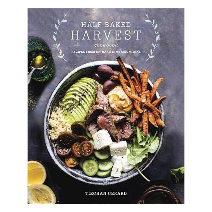 Half Baked Harvest Cookbook - by  Tieghan Gerard (Hardcover) | Target