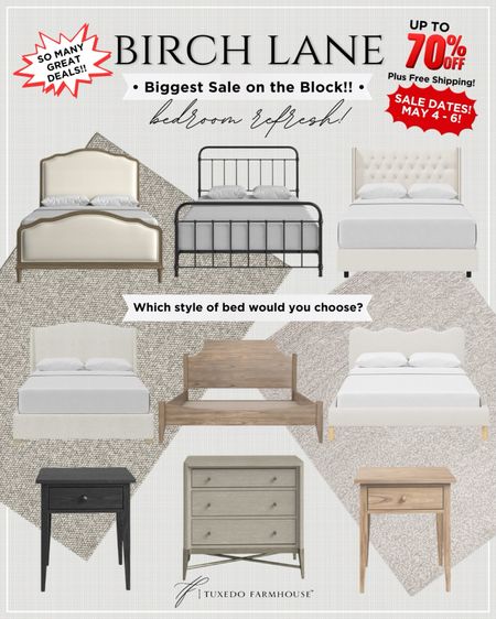 Which bed would you choose? They’re all on sale because It’s here! Birch Lane’s “Biggest Sale on the Block!” Now is the time to refresh your bedroom with new furniture, rugs, mirrors and home decor!