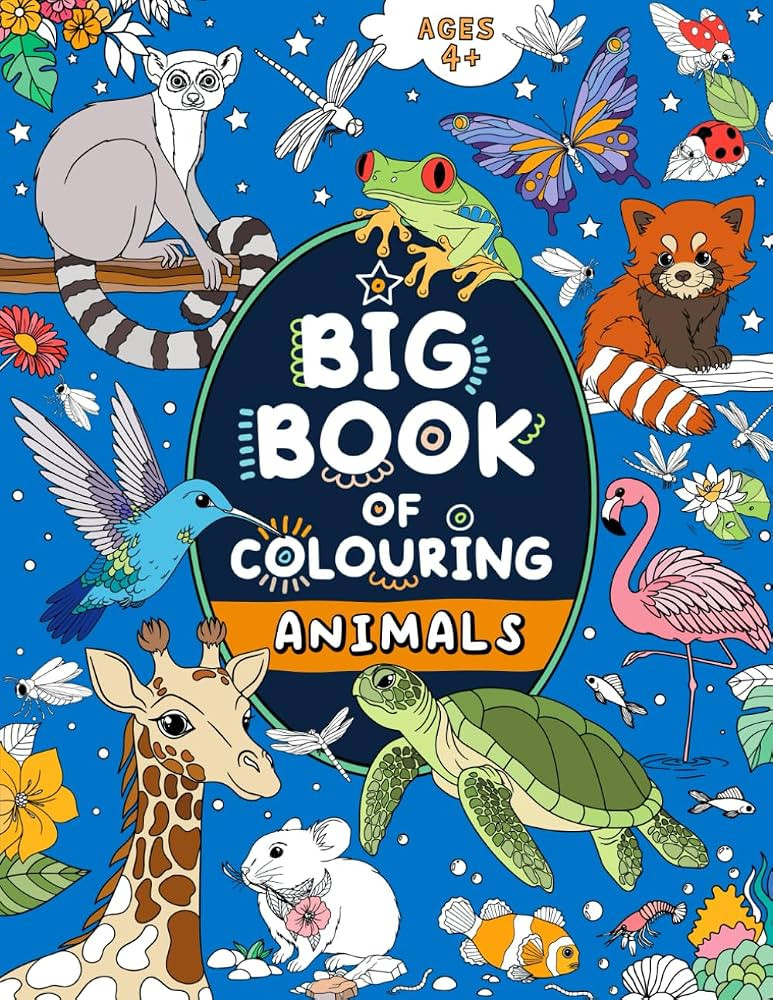 Big Book of Colouring: Animals: For Children Ages 4+ (Big Books of Colouring (Ages 4+)) | Amazon (US)