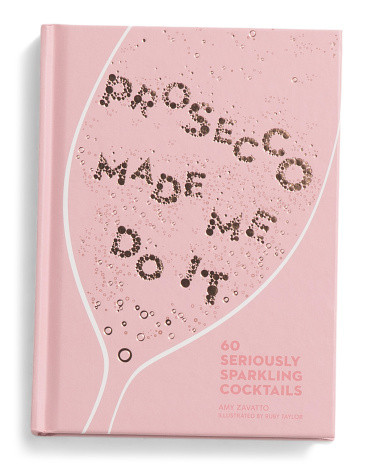 Prosecco Made Me Do It Recipe Book | TJ Maxx