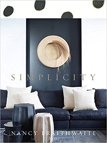 Nancy Braithwaite: Simplicity



Hardcover – Illustrated, October 14, 2014 | Amazon (US)
