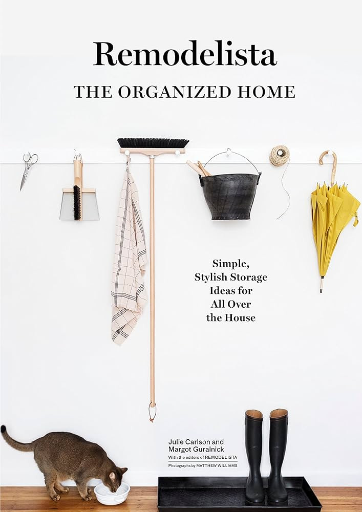 Remodelista: The Organized Home: Simple, Stylish Storage Ideas for All Over the House | Amazon (US)