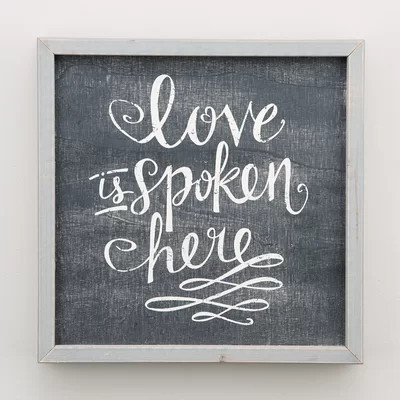 Love is Spoken Here Textual Art | Wayfair North America