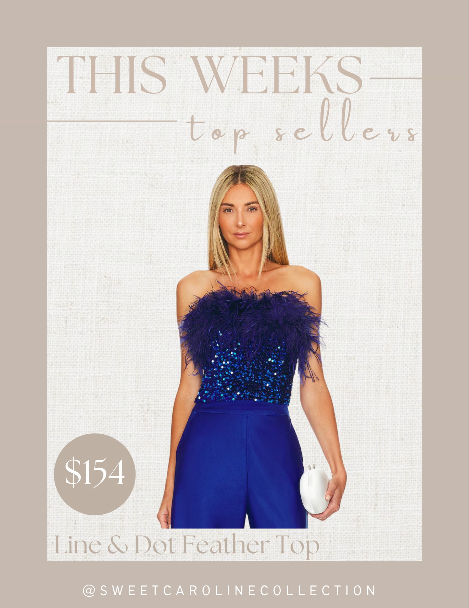 This weeks top sellers!

2. Line & Dot Feather top

Revolve, top seller, best seller, feather top, holiday outfit, new years outfit, party outfit, Christmas outfit, The Bar, line and dot, LPA, lamarque, superdown, trendy, fashion, style, under 100, under 200, sweet Caroline collection 

#LTKfit #LTKHoliday #LTKSeasonal