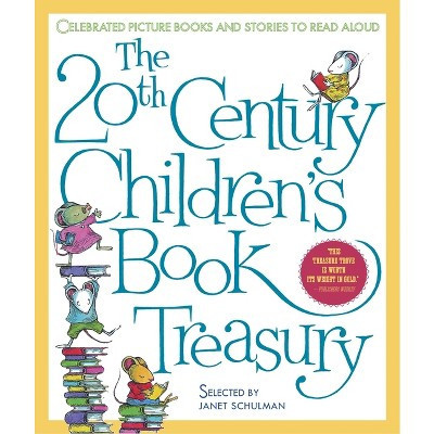 The 20th Century Children's Book Treasury - (Treasured Gifts for the Holidays) by  Janet Schulman (Hardcover) | Target