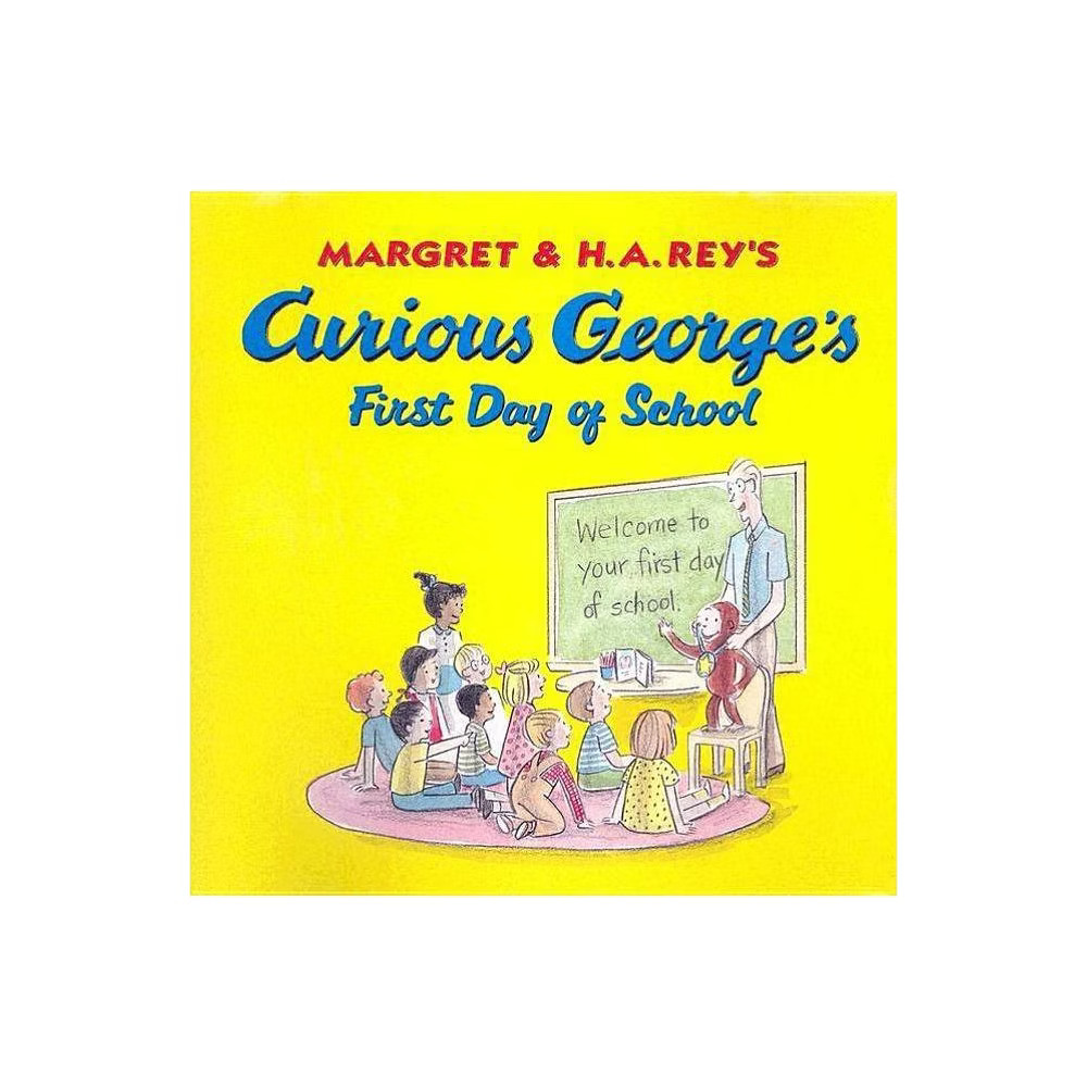 Curious George's First Day of School Book & CD - by H A Rey (Mixed Media Product) | Target