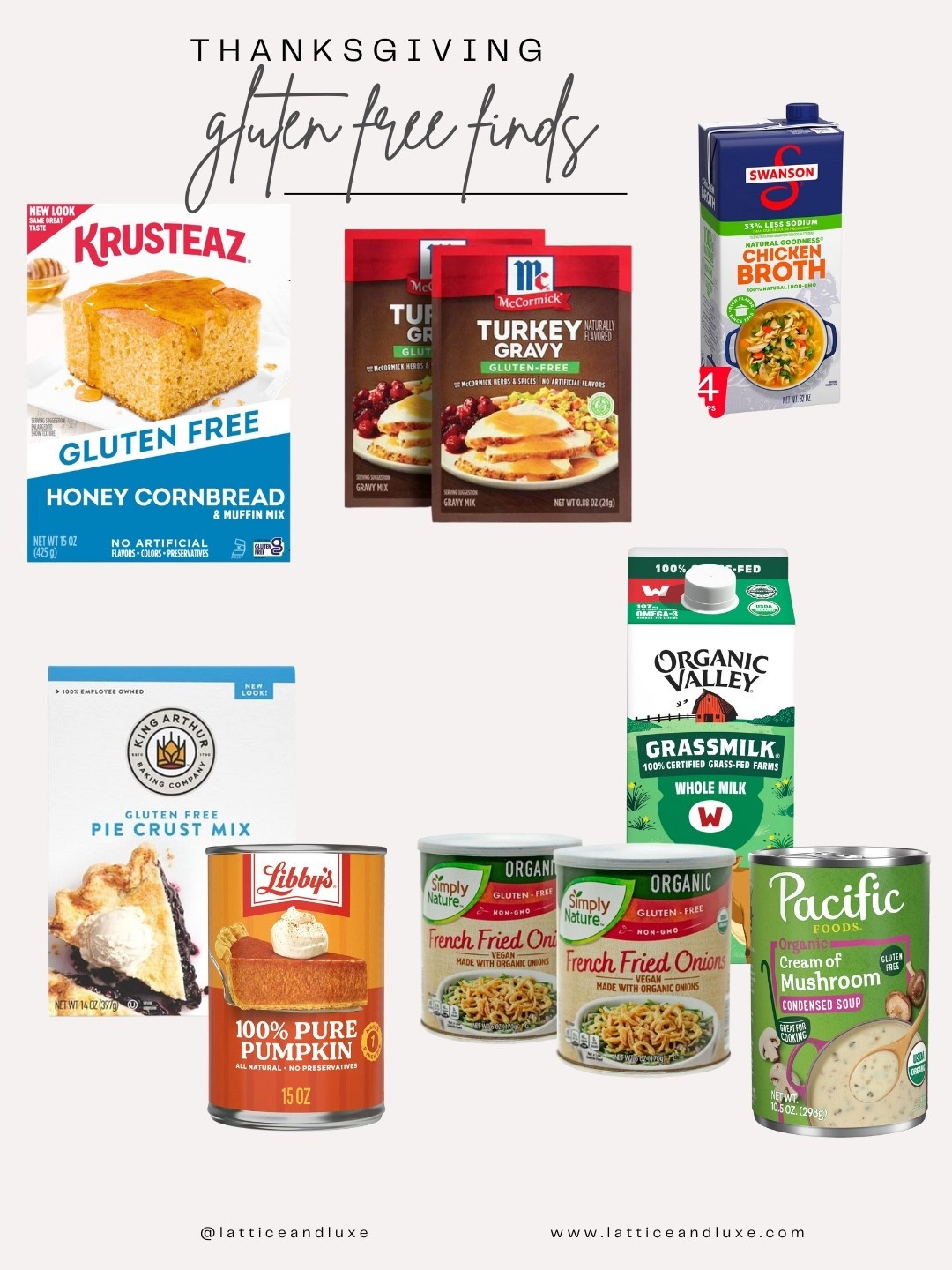 Gluten Free Thanksgiving Finds 🦃✨
If you’re hosting someone GF (or you are!), these are easy swaps that don’t sacrifice flavor:

• Gluten Free Pie Crust
• GF Pumpkin Pie Filling
• Gluten Free Fried Onions
• GF Cream of Mushroom Soup
• Gluten Free Cornbread Mix
• GF Chicken Broth
• GF Turkey Gravy
• Grass-Fed Milk

I’ve used all of these before and they’re solid. Saved to my Gluten Free Thanksgiving folder on LTK for quick shopping! 🍂🤍
#glutenfreeholiday #thanksgivingrecipes #glutenfreethanksgiving #holidayhosting

#LTKHoliday #LTKSeasonal #LTKmomlife