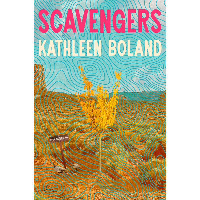 Scavengers - by  Kathleen Boland (Hardcover) | Target