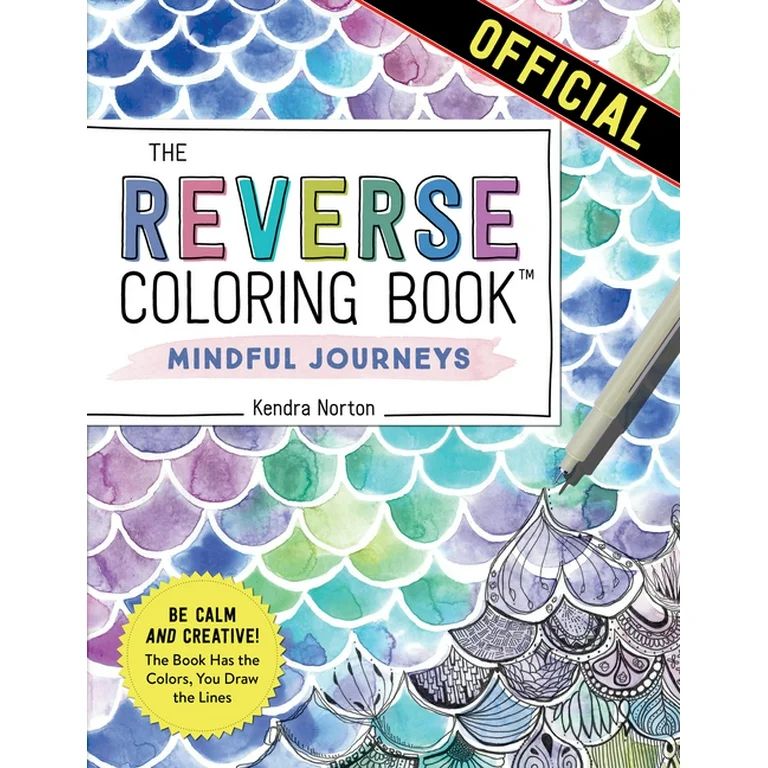 Reverse Coloring Book: The Reverse Coloring Book(tm) Mindful Journeys (Paperback) | Walmart (US)