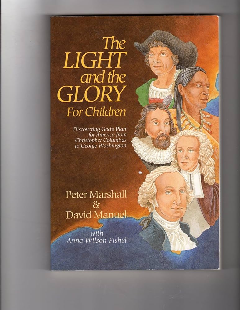 Light and the Glory for Children, The: Discovering God's Plan for America from Christopher Columb... | Amazon (US)