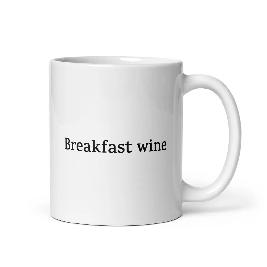 Breakfast Wine Mug — Funny Wine Lover Mug — Ceramic Coffee Mug With Humorous Message - Etsy | Etsy (US)