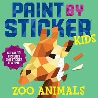 Paint by Sticker Kids: Zoo Animals: Create 10 Pictures One Sticker at a Time!      Paperback – ... | Amazon (US)