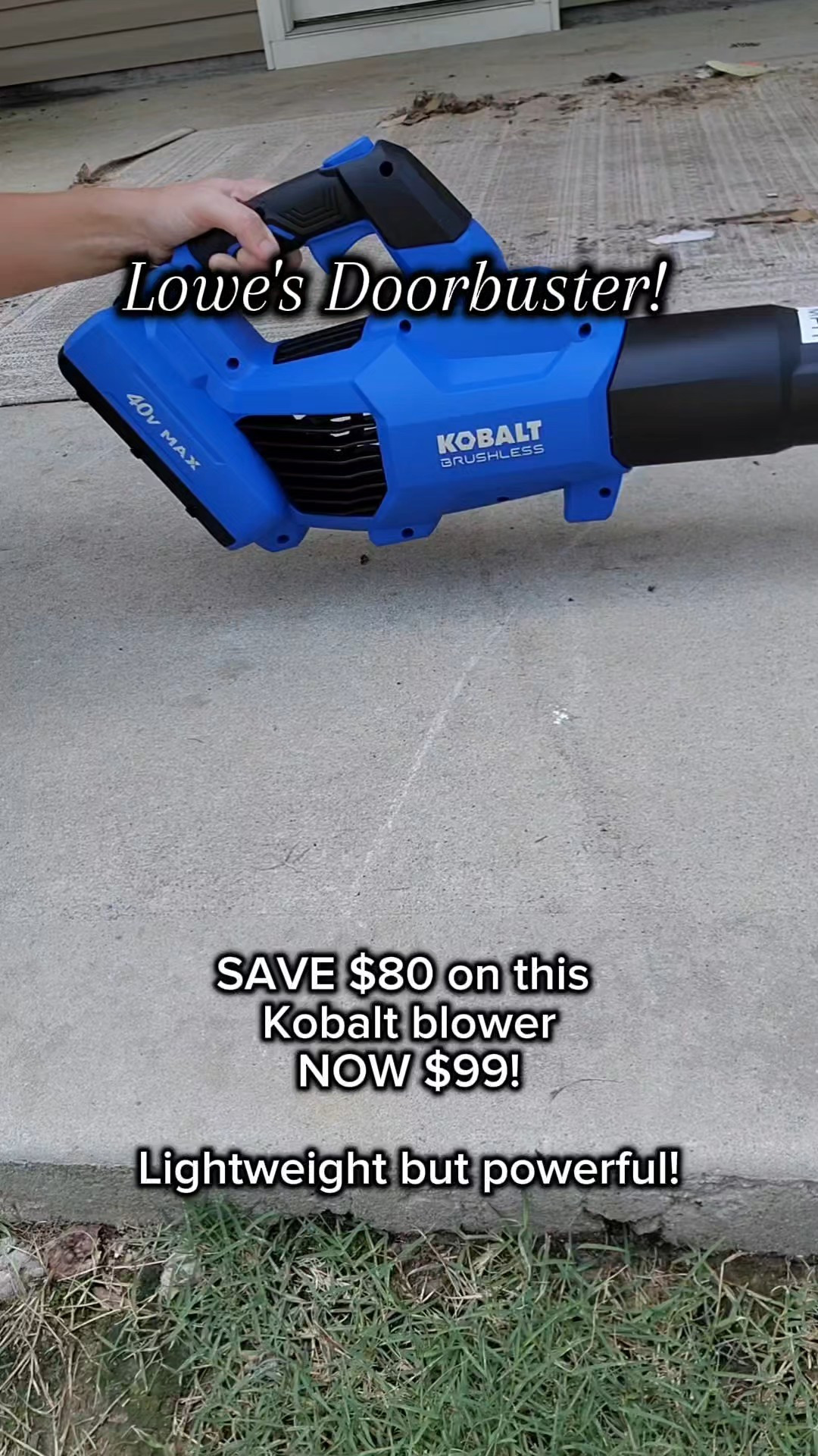 Black Friday deal for outdoor tools! SAVE $80 on the Kobalt cordless blower. NOW $99. Perfect for leaves, patios, and yard work. One of the best Lowe’s outdoor tool savings! Highly rated, lightweight and powerful! @loweshomeimprovement #lowespartner #ad

#LTKGiftGuide #LTKCyberWeek #LTKHome