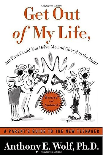 Get Out of My Life, but First Could You Drive Me & Cheryl to the Mall: A Parent's Guide to the Ne... | Amazon (US)