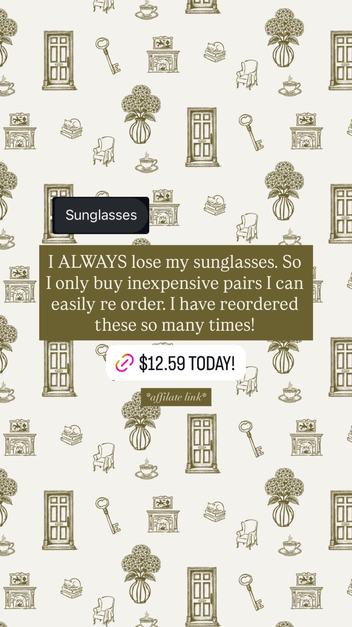 @sojosvision  I ALWAYS lose my sunglasses. So I only buy inexpensive pairs I can easily re order. I have reordered these so many times! *affilate link*
