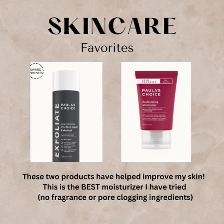 These two products are amazing! I have repurchased so many times. Don’t irritate my sensitive skin! Paula’s choice, moisturizer, liquid exfoliation 

#LTKstyletip #LTKsalealert #LTKCyberWeek