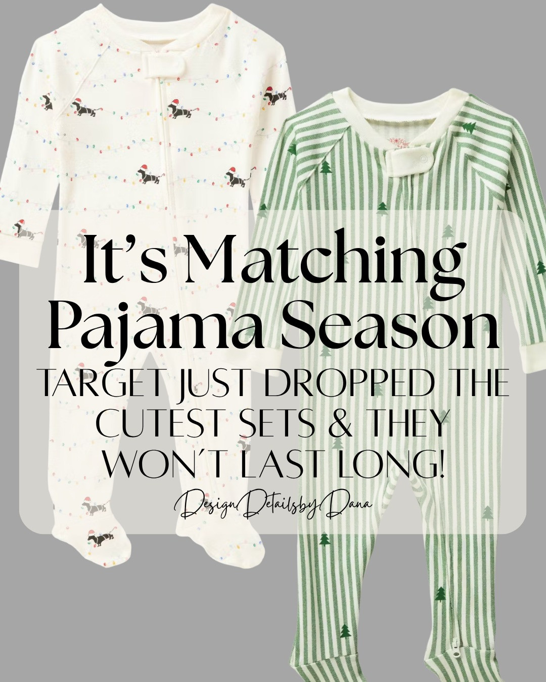 TARGET MATCHING PAJAMAS ARE HERE! And don’t wait on these—the cutest prints and sizes always seem to go FAST!

I rounded up my favorite Target holiday pajamas for the whole family, and the dachshund print is hands-down my favorite.  

We have a dachshund granddog, so I HAD to grab these for my daughter, son-in-law and grandson!

Perfect for Christmas morning, family photos, holiday movie nights and gifting. Shop your favorite print while the sizes are still available!

#TargetFinds #TargetHoliday #TargetChristmas #MatchingPajamas #ChristmasPajamas #FamilyPajamas #HolidayPajamas #ChristmasFinds #LTKHoliday #LTKFamily #LTKFinds 

 #LTKmomlife #LTKSeasonal #LTKBaby