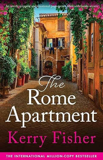The Rome Apartment: An utterly gripping and emotional page-turner filled with family secrets (The... | Amazon (US)