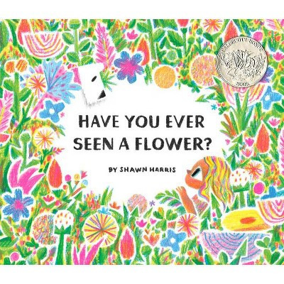 Have You Ever Seen a Flower? - (Hardcover) | Target