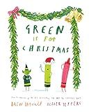 Green Is for Christmas: Daywalt, Drew, Jeffers, Oliver: 9780593353387: Amazon.com: Books | Amazon (US)