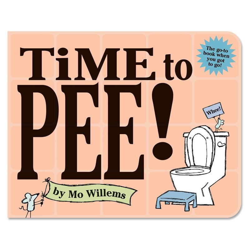 Time to Pee! Board Book - by Mo Willems (Board_book) | Target