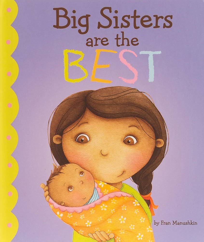 Big Sisters Are the Best (Fiction Picture Books) | Amazon (US)