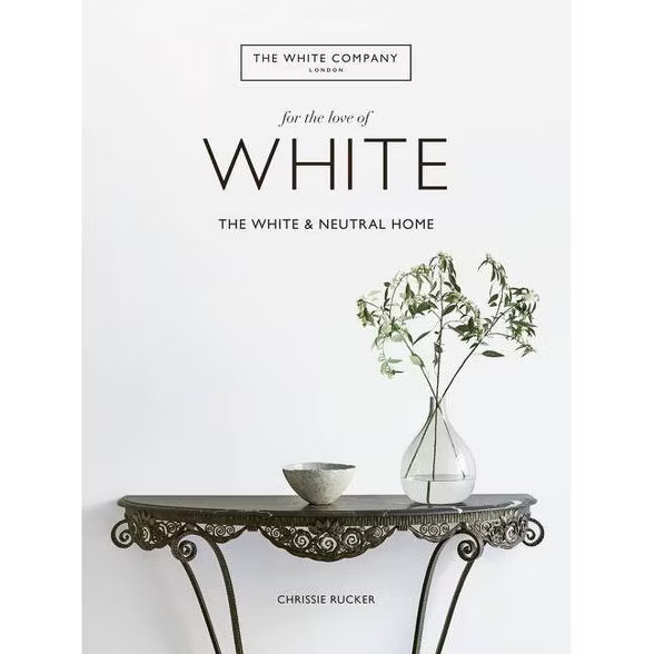 For the Love of White - by  Chrissie Rucker (Hardcover) | Target