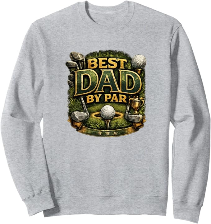 Best Dad By Par Golf Design Funny Father’s Day Sweatshirt | Amazon (US)