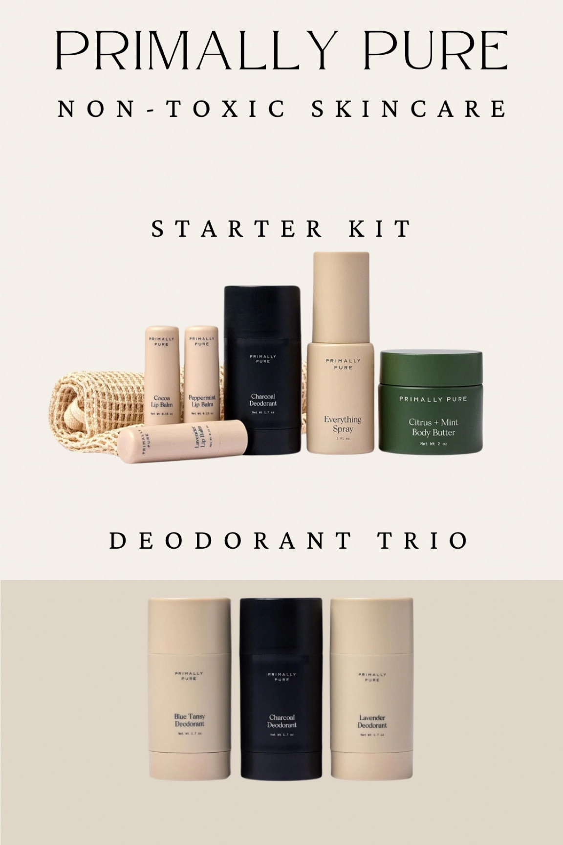 Primally Pure. Simple ingredients, natural, non-toxic beauty & skincare 

Deodorant, charcoal deodorant, body butter, almond vanilla, lip balm, facial toner, anti perspirant, blue tansy 

#LTKBeauty #LTKOver40 #LTKFindsUnder50