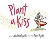 Plant a Kiss Board Book: A Valentine's Day Book For Kids     Board book – Picture Book, Decembe... | Amazon (US)
