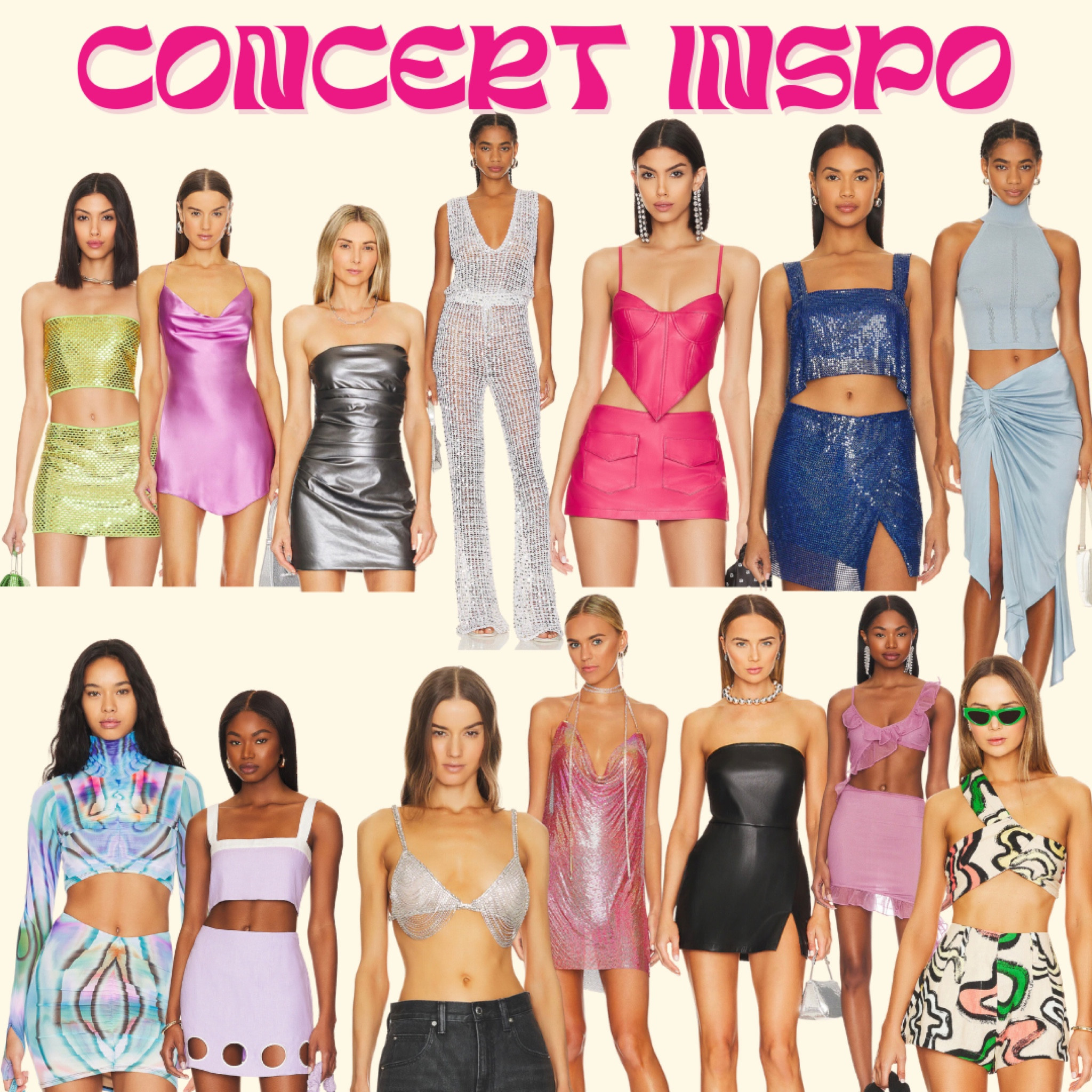 Concert Edit:

Capri Draped Mini Dress in Gunmetal
MISHA

Missy Top in Suburban Blue
Simon Miller

Nirvana Jumpsuit in White & Silver
retrofete

Payton Ruffle Dress in Pink
MORE TO COME

Margarita Leather Top in Candy Pink
NBD

Pracilla Silk Mini Dress in Rosebud
SER.O.YA

Twiggy Crop Top and Bubble Skirt in Periwinkle
CIN CIN

Theo Top and Koko Skirt in Lime Punch
retrofete

Jetta Chain Bra in White & Silver
retrofete

X Revolve Dion Top in Cyber Blue Metaverse
AFRM

Braylon Romper in Noir
AFRM

Lala Top and Boop Short in Island Print
Simon Miller

Chainmail Mini Dress in Multi
8 Other Reasons

concert outfit, rave outfit, part outfit, party dress, concert outfit inspo, concert dress