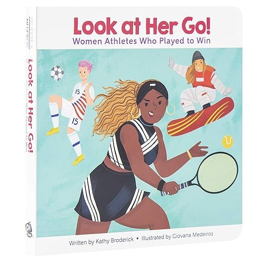 Encyclopedia Britannica - Look at Her Go: Women Athletes Who Play to Win - Board Book     Board b... | Amazon (US)