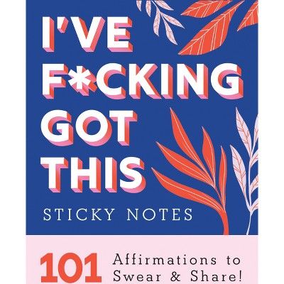 I've F*cking Got This Sticky Notes - (Calendars & Gifts to Swear by) by  Sourcebooks (Paperback) | Target