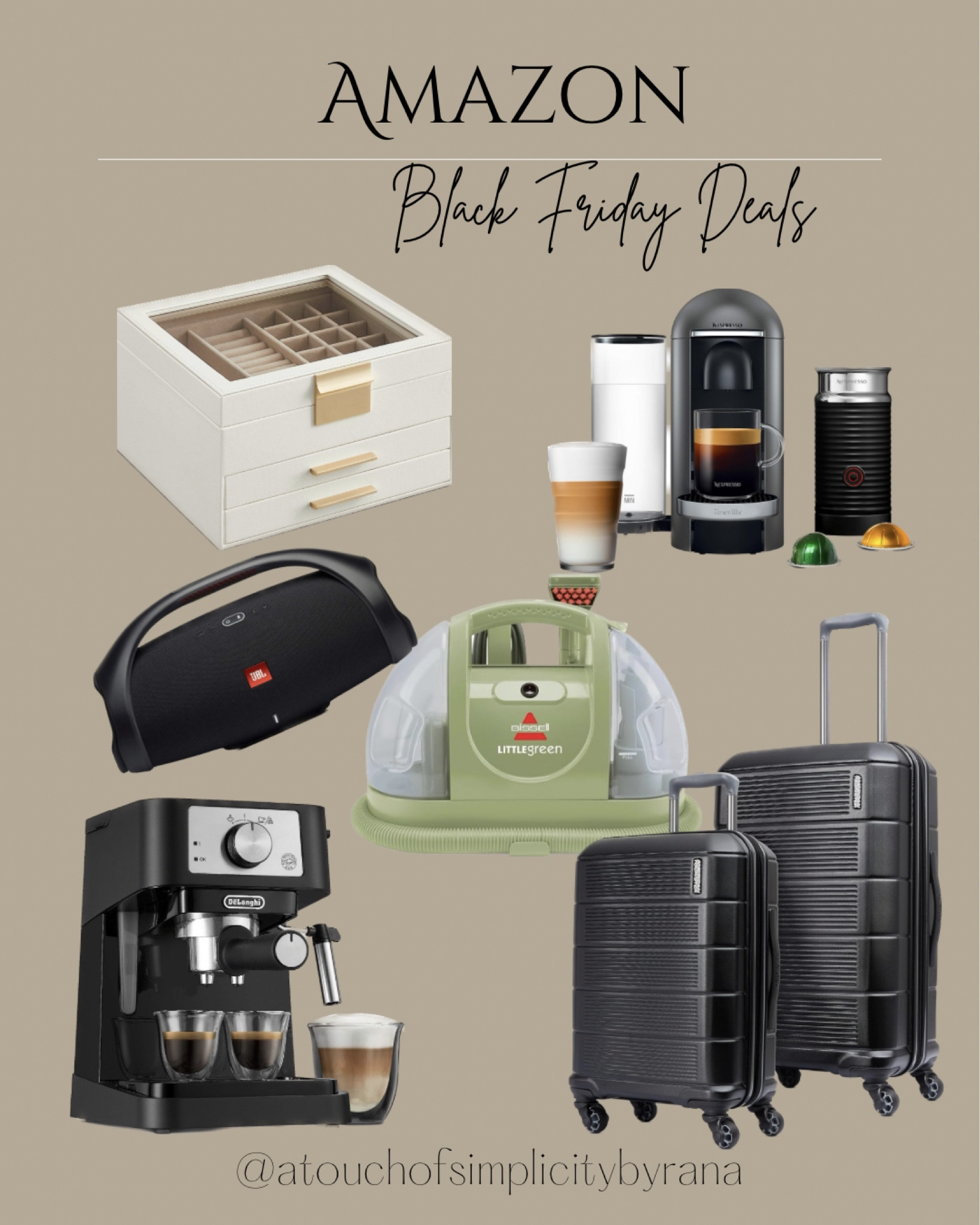 Amazon Black Friday deals! #amazon #blackfriday #amazondeals 

Jewelry box, nespresso machine, coffee and espresso machine, espresso machine, jbl , Bluetooth speaker, portable speaker, little green machine, carpet and upholstery cleaner, luggage set


#LTKGiftGuide #LTKCyberWeek #LTKsalealert