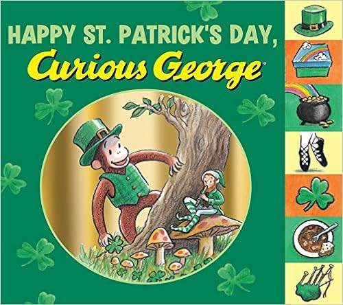 Happy St. Patrick's Day, Curious George Tabbed Board Book    Board book – Illustrated, January ... | Amazon (US)