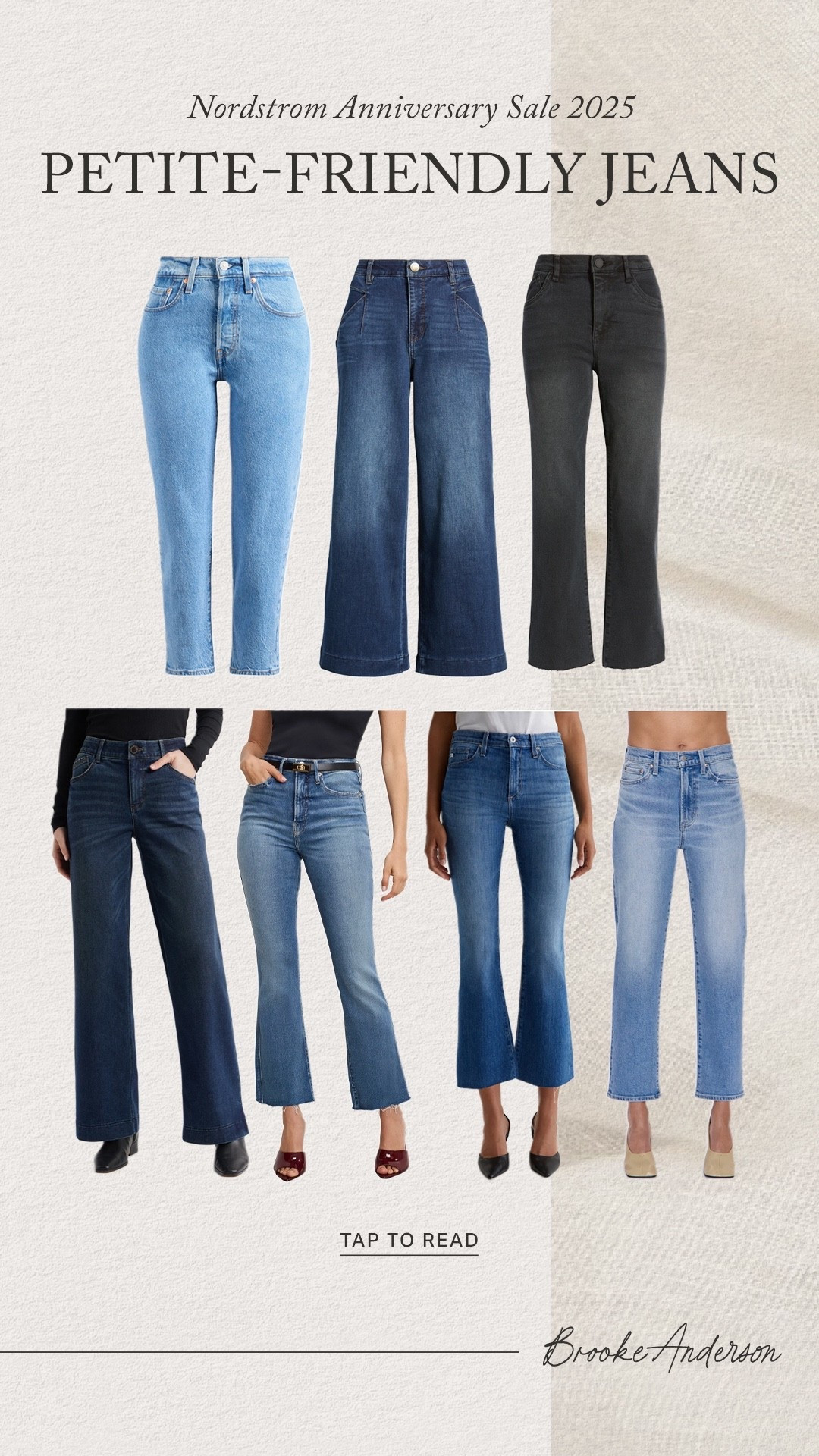 Nordstrom Anniversary Sale Petite-Friendly Jeans! 

I picked jeans I already have and love the fit of and a few I’m going to try to snag (pending they don’t sell out) based on their measurements. Some come in petite and some are regular sizing/cropped styles that will be full length for petites. 



#LTKSaleAlert