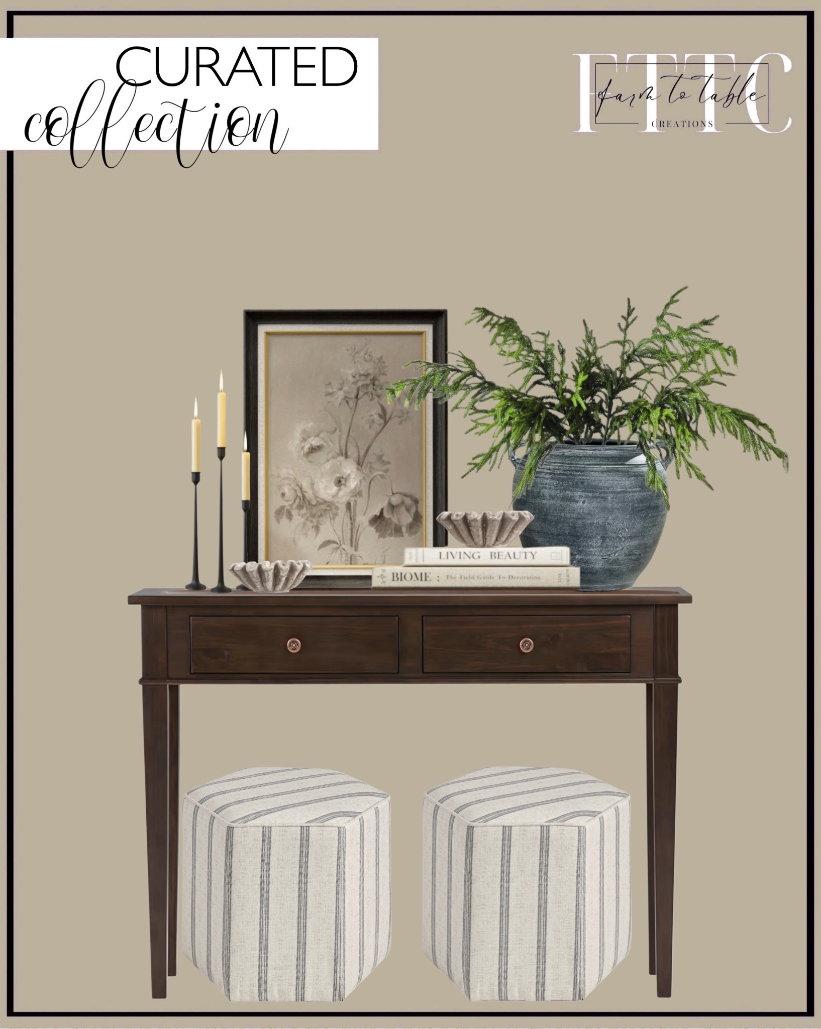 Curated Console Table Edit with Warm Wood & Neutral Accents
Follow @farmtotablecreations on Instagram for daily home finds and styling ideas.

A beautifully balanced console setup that brings warmth and softness to any entryway, hallway, or living space. The rich wood table anchors the look while layered art, stacked books, sculptural bowls, and soft candlelight add depth and interest. Finished with striped poufs tucked underneath for extra seating and texture, this is one of those timeless arrangements that works season after season.

#consoletable #entrywaydecor #livingroomfurniture #homeaccent #neutraldecor #candlesticks #throwpillows #homeinspo

#LTKFindsUnder50 #LTKSaleAlert #LTKHome